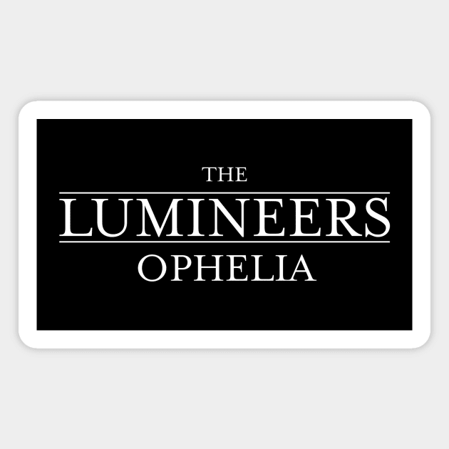 The Lumineers Ophelia Magnet by telaplay